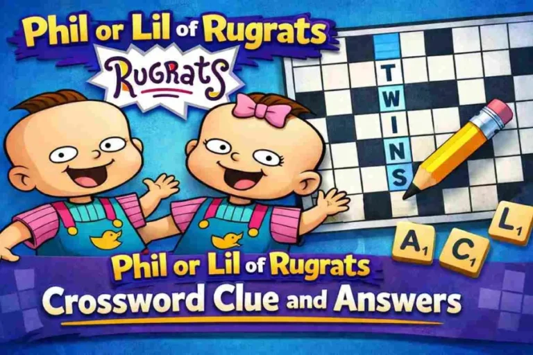 phil or lil of rugrats crossword